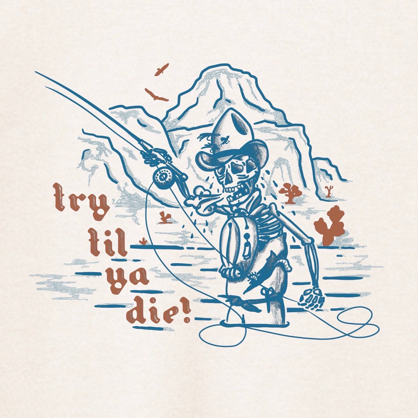 Try Til Ya Die Tee